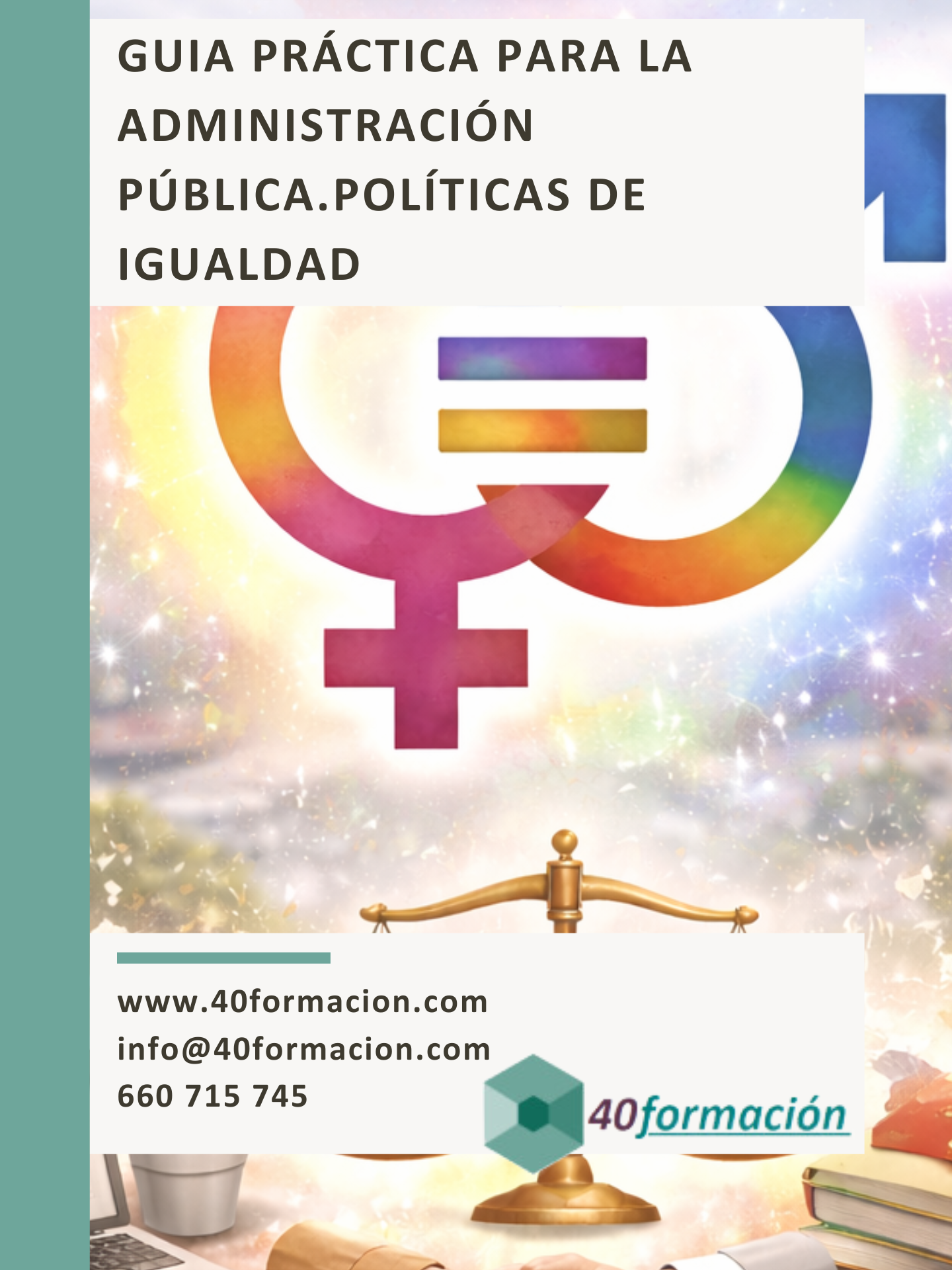 Curso de igualdad de género para la Administración Pública. Aprende a diseñar e implementar políticas públicas inclusivas y promover la equidad.